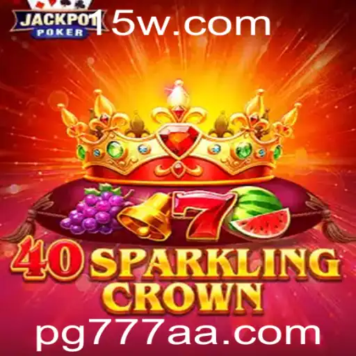 Explorando o Mundo de 40SparklingCrown: Um Guia Detalhado