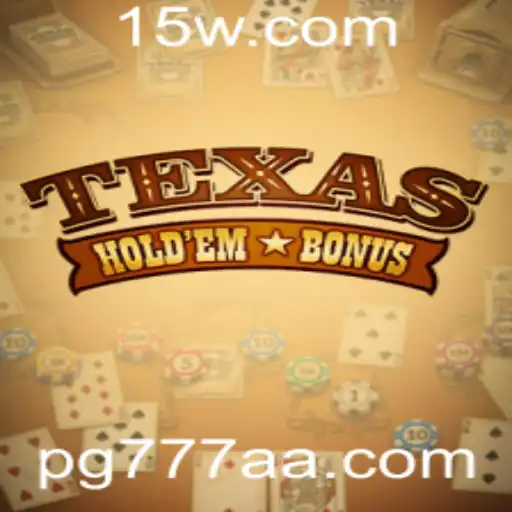 Explorando o Texas Hold'em Bonus: Estratégias e Regras Atualizadas